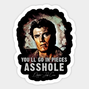 Det Jack Caine ➠ Dark Angel ➠ famous movie quote Sticker